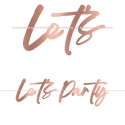 Let's Party Rose Gold Metallic Banner